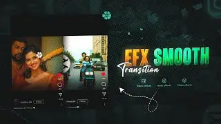 Instagram Smooth EFX reels Transition in Mobile | Capcut Video Editing | A Complete Tutorial