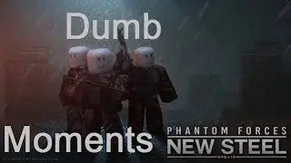 Phantom Forces: Funny Moments