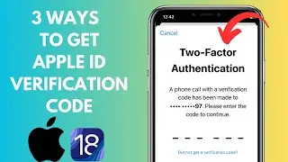 3 Ways To Get Apple ID verification Code