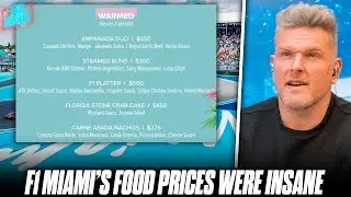 The Internet Was PISSED About Prices Of Food At F1 Miami Over The Weekend | Pat McAfee Reacts