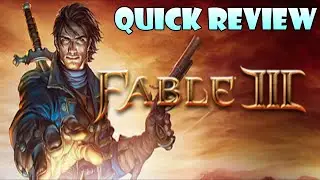 Fable III - A Quick Review