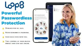 Powerful Passwordless Protection with Loop8 Personal Privacy Controller
