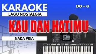 Karaoke - Kau Dan Hatimu // Pance Pondaag ( Nada Pria )