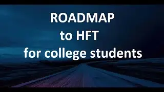 Roadmap to HFT and Hedge funds | Quant Trader | SDE