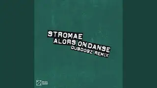 Alors On Danse (DubDogz Extended Remix)