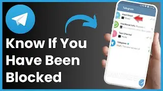 How to know if someone blocked you on Telegram ! [EASY STEPS]