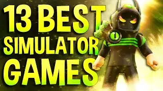 Top 13 Best Roblox Simulator Games that are NEW