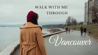 Downtown Vancouver Walking Tour in December (Narrated)