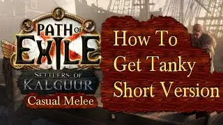 How To Get Tanky (Short Version) - Path of Exile Settles of Kalguur PoE 3.25 (English)