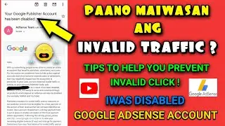 HOW TO AVOID INVALID TRAFFIC GOOGLE ADSENSE? 2022 | PAANO MAIWASAN ANG INVALID TRAFFIC?