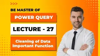 Power Query - Lecture - 24 - Important Mashup Function - Fill Up/Down, Pivot/Unpivot, Remove Errors.