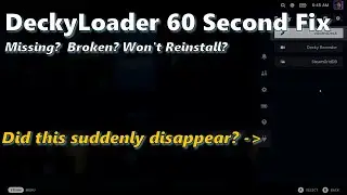 Steam Deck: Decky Loader 60 Second Fix (Missing; Broken; Won't Re-Install)