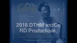 Donnett Thompson-Hall Newly Released: "Bask In His Glory"