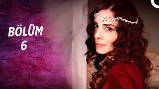 Mahidevran Sultan 6. Bölüm