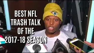 NFL: Best Trash Talk Moments of the 2017-18 Season || HD