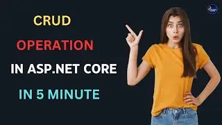 CRUD Operation In 5 Minute ASP.NET Core Web App In Hindi