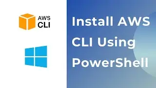 PowerShell For DevOps -  Install AWS CLI on Windows  | Silent Installation