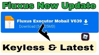 Fluxus Executor Mobile V639 New Update| Fluxus Atualizado & Roblox Script Blox Fruit Mobile No Key