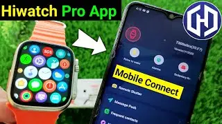 Hiwatch Pro Connect To Phone | Hiwatch Pro App Se Smartwatch Kaise Connect Kare