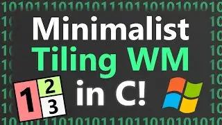 Making Tiling Window Manager in C on Windows