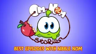 💚 NIBBLE NOM Compilation: A WHIRLWIND OF FUN 💚