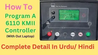 How To Program DSE 6110 KMII Controller || Without Laptop || Urdu/ Hindi