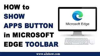 How to Show Apps Button in Microsoft Edge Toolbar