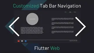 Customized Tab Bar Navigation for TabBarView - #6 Flutter Web Tutorial Series