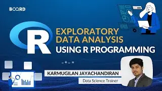 Exploratory Data Analysis with using R | R programming Masterclass | Board Infinity