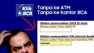 Forgot your KlikBCA User ID and PIN without going to BCA ATMs & Offices