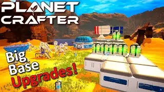 The Planet Crafter - Big Base Upgrades!! (EP9)