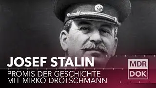 Josef Stalin erklärt | mit Mirko Drotschmann | MDR DOK