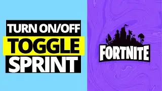 How To Turn On / Off Toggle Sprint on Fortnite | Hold Sprint