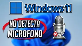 Mi PC No Reconoce / Detecta el Microfono en Windows 11