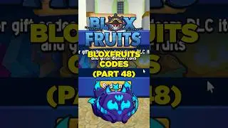 *2024 CODES* REDEEM THESE BLOXFRUITS CODES! (Part 48) #roblox #bloxfruits