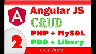 Angular JS CRUD PHP Library MySQL part part 2 - full video