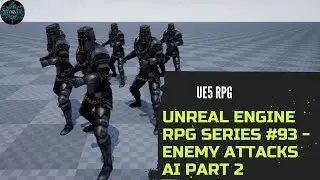 Unreal Engine 5 RPG Tutorial Series #93 - Enemy AI Part 2 