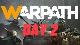 Let's Play Warpath Day 2 - SO MUCH FIGHTING! And we got rank 1 alliance!