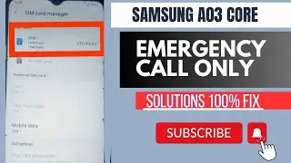 Samsung A03 core emergency call only fix solution