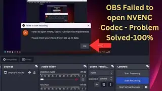 Failed To Open NVENC Codec Function Not Implemented Please Check Your Video Drivers Are Up To Date
