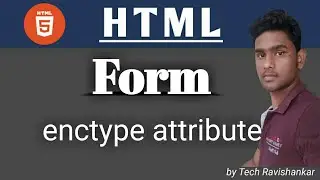 enctype Attribute In HTML Form (Hindi)