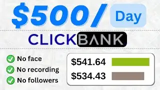 Make ($500/Day) • Make Money Online • ClickBank Tutorial for Beginners