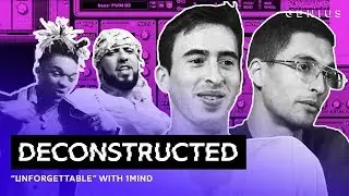 The Making Of French Montana & Swae Lees Unforgettable With 1Mind | Deconstructed