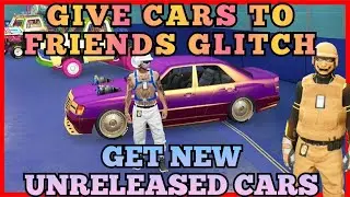 NEW GIVE CARS TO FRIENDS GLITCH GTA5 AFTER PATCH FACILITY GCTF GTA V  NEW OTR NEW UNRELEASED CARS