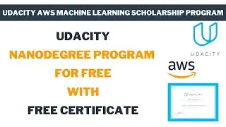 Udacity AWS Machine Learning Scholarship Program | Udacity Free Courses | Free Nanodegree Program