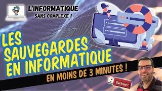 Les sauvegardes en informatique