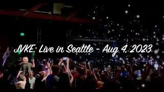 JVKE  Live in Seattle   Aug 4, 2023   HD 1080p