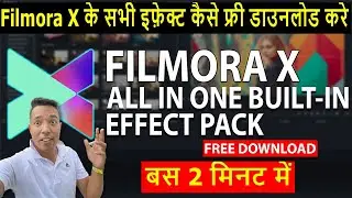 HOW TO INSTALL FILMORA EFFECTS | Get all effects & transitions in Filmora X/10 - Hindi