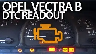 Opel Vectra B read DTC error codes (Vauxhall diagnostic mode)