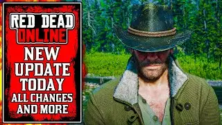 The NEW Red Dead Online UPDATE Today.. (RDR2)